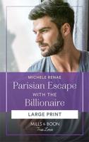 Parisian Escape With the Billionaire