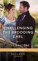 Challenging the Brooding Earl
