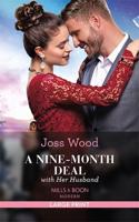 A Nine-Month Deal With Her Husband