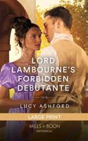 Lord Lambourne's Forbidden Debutante