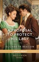 A Proposal to Protect His Lady