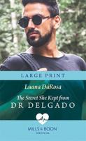 The Secret She Kept from Dr Delgado