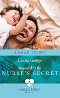 Reunited by the Nurse's Secret