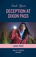 Deception at Dixon Pass