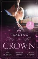 Trading the Crown