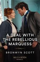 A Deal With the Rebellious Marquess