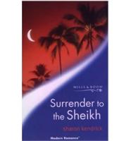 Surrender to the Sheikh