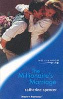 The Millionaire's Marriage