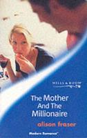 The Mother and the Millionare