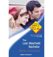 The Last Marchetti Bachelor