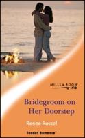 Bridegroom on Her Doorstep