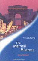 The Married Mistress