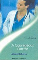 A Courageous Doctor