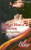 How to Host a Seduction