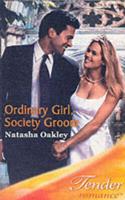 Ordinary Girl, Society Groom