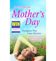 A Very Special Mother's Day
