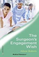 The Surgeon's Engagement Wish