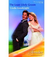 The Least Likely Groom