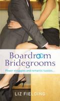 Boardroom Bridegrooms