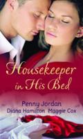 Housekeeper in His Bed