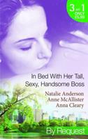 In Bed With Her Tall, Sexy, Handsome Boss