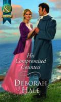 His Compromised Countess