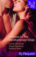 Mistress to the Mediterranean Male