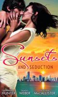 Sunsets and Seduction