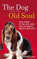 The Dog With the Old Soul