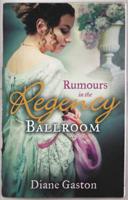 Rumours in the Regency Ballroom