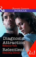 Diagnosis - Attraction