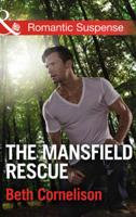 The Mansfield Rescue