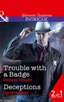 Trouble With a Badge