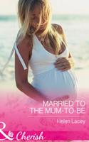 Married to the Mum-to-Be