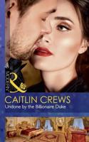 Undone by the Billionaire Duke