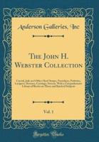 The John H. Webster Collection, Vol. 1