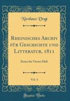 Rheinisches Archiv Für Geschichte Und Litteratur, 1811, Vol. 4