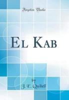 El Kab (Classic Reprint)