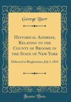 Historical Address, Relating to the County of Broome in the State of New York