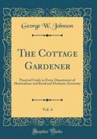 The Cottage Gardener, Vol. 4