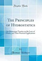 The Principles of Hydrostatics