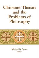 Christian Theism and the Problems of Philosophy