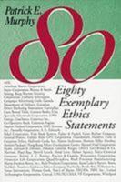 Eighty Exemplary Ethics Statements