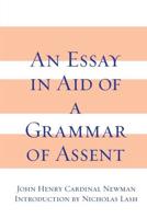 An Essay in Aid of a Grammar of Assent