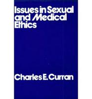 Issues in Sexual and Medical Ethics