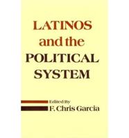 Latinos and the Political System