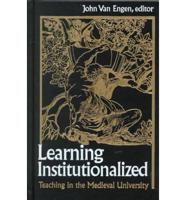 Learning Institutionalized