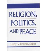 Religion, Politics, and Peace
