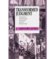 Transformed Judgment