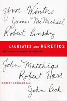Laureates and Heretics